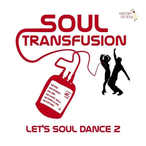 Various Artists - Soul Transfusion 1960-65 - Let's Soul Dance 2