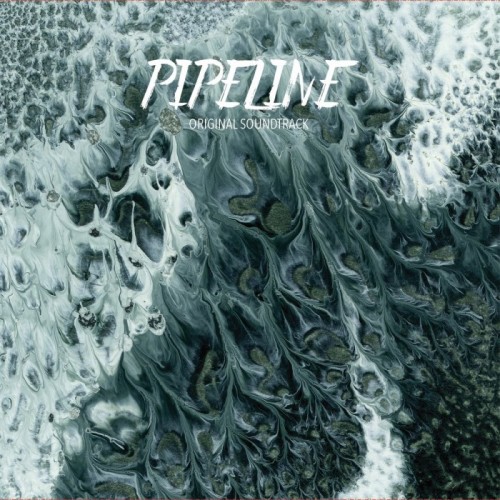 Various Artists - Pipeline Original Motion Soundtrack