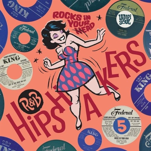 Various Artists - R&B Hipshakers Vol 5. Rocks In Your Head