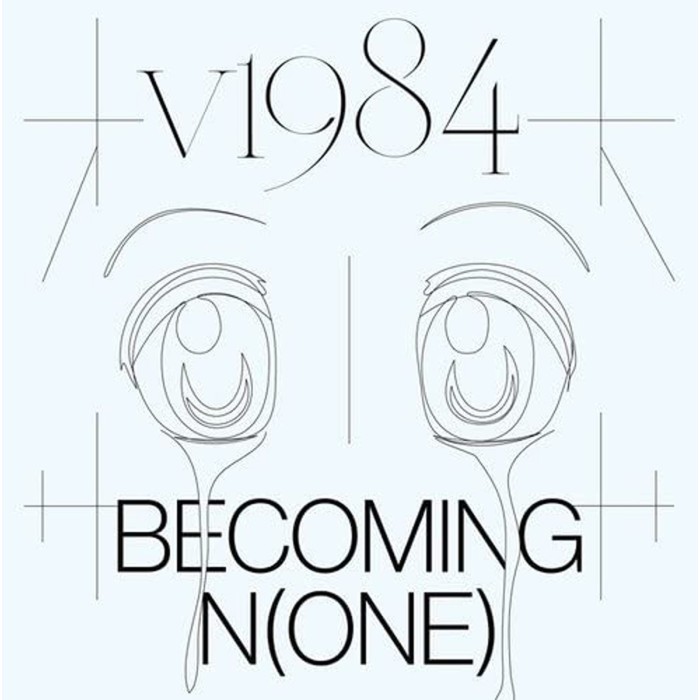 V1984 - Becoming N(One)