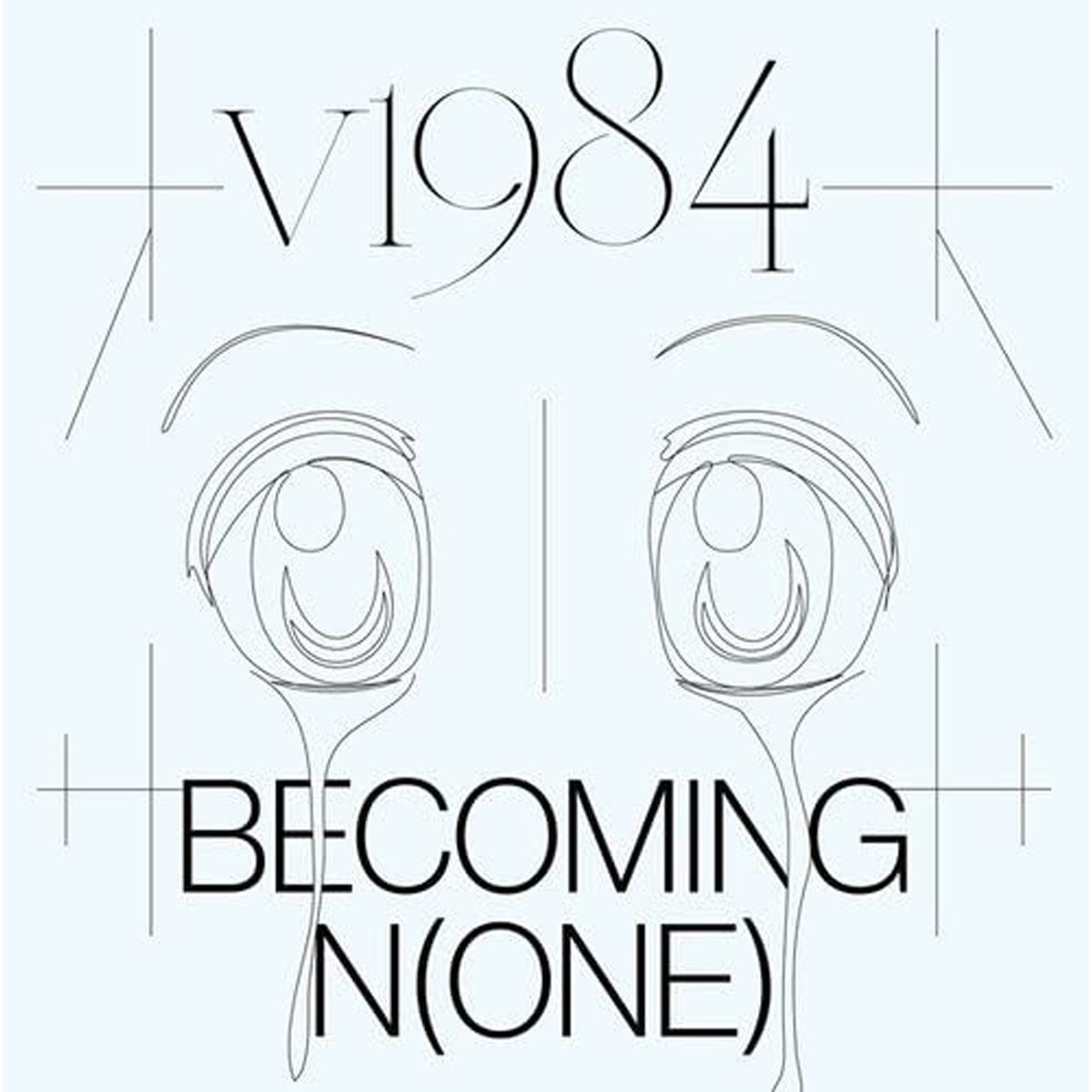 V1984 - Becoming N(One)