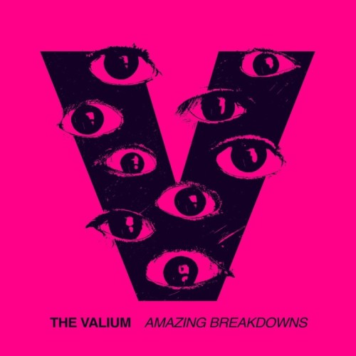 Valium - Amazing Breakdowns