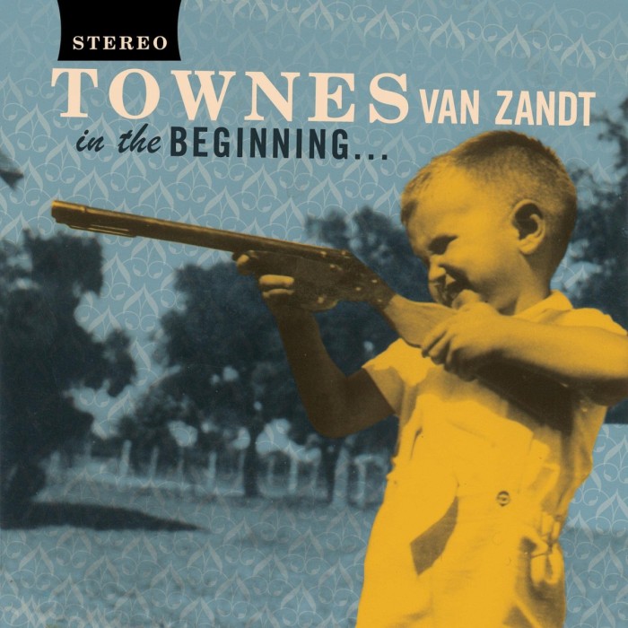 Townes Van Zandt - In The Beginning