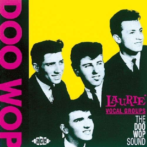 Various Artists - Laurie Vocal Groups: The Doo Wop Sound