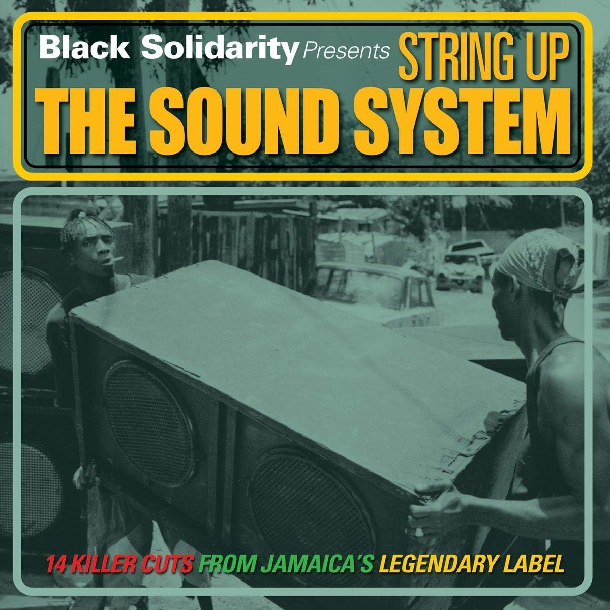 Various Artists - Black Solidarity Presents String Up The Sound System