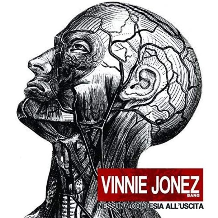 Vinnie Jonez Band - Nessuna Cortesia All'Uscita