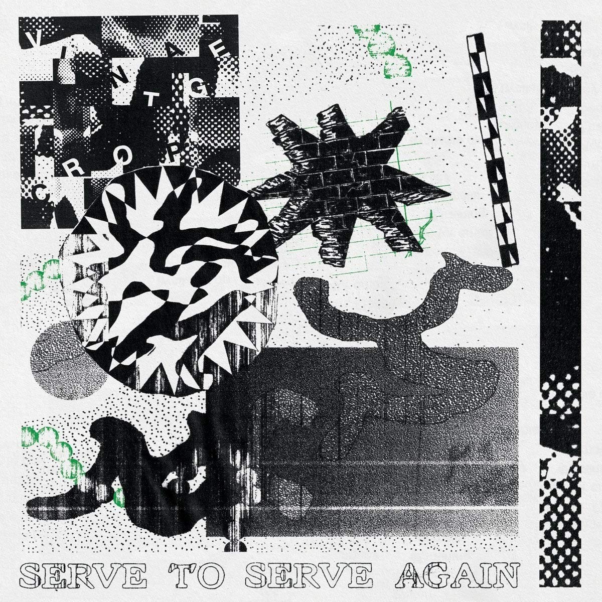 Vintage Crop - Serve To Serve Again
