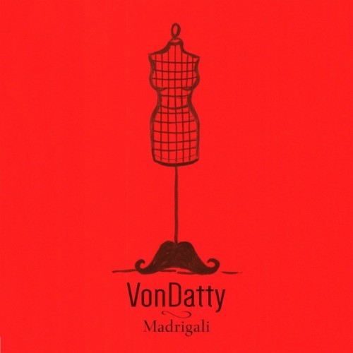 Von Datty - Madrigali