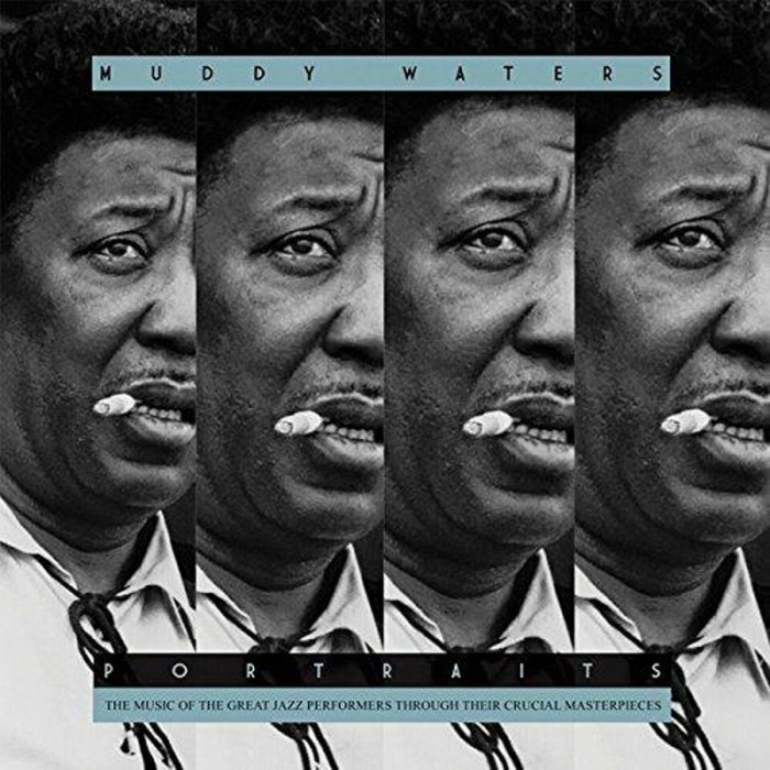 Muddy Waters - Portraits
