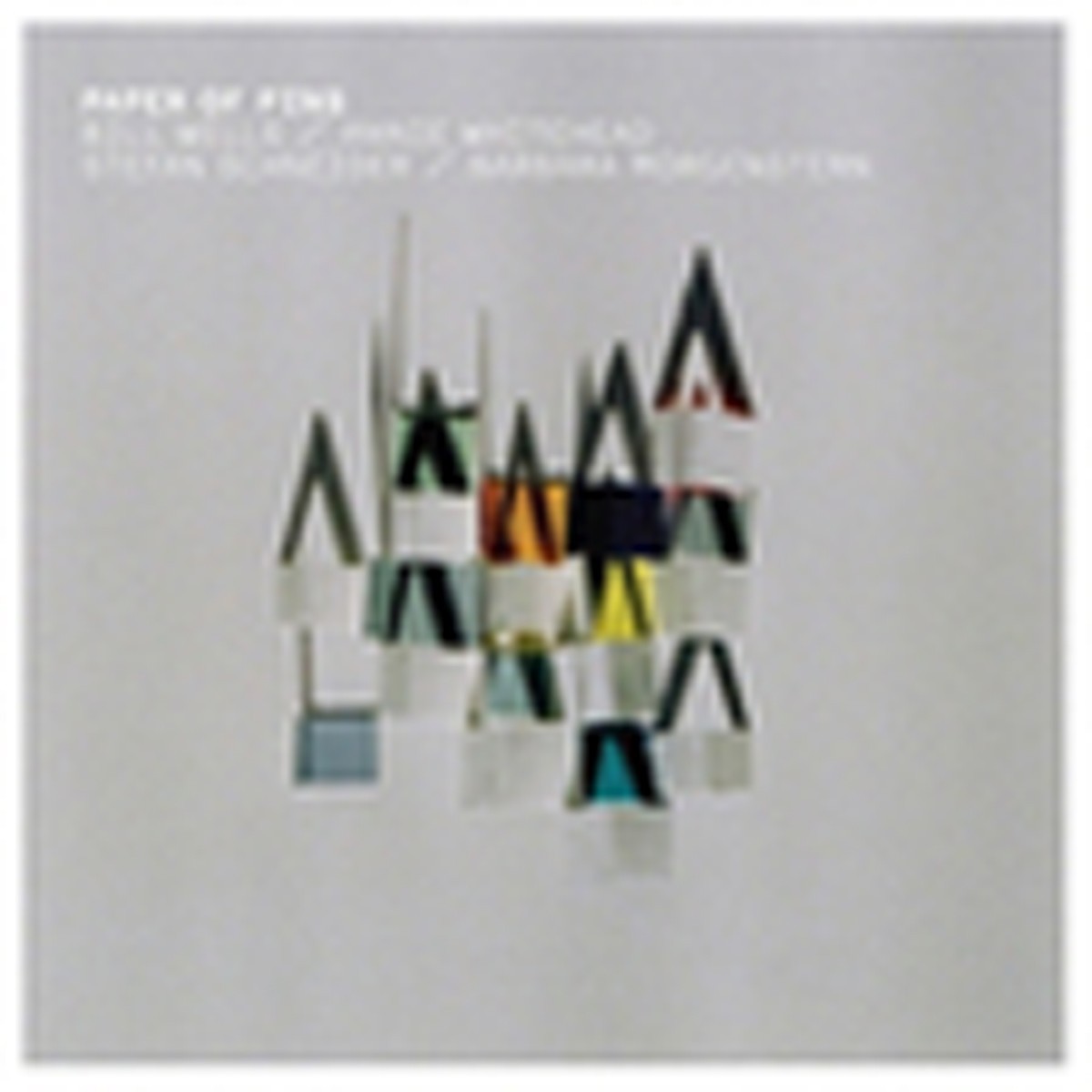 Bill Wells & Annie Whitehead & Stefan Schneider & Barbara Morgenstern - Paper Of Pins