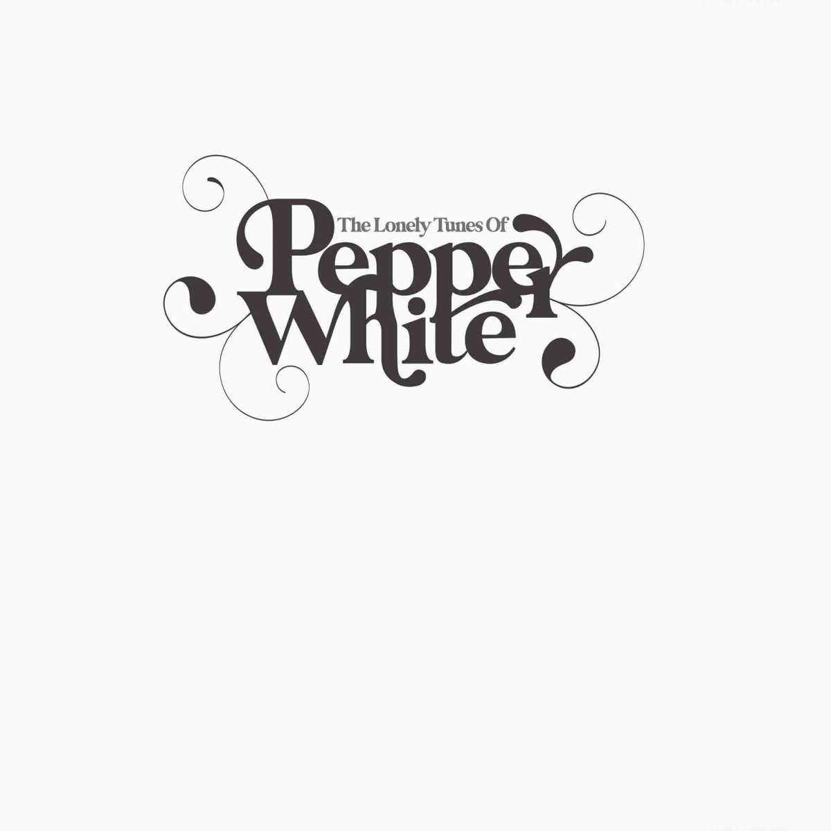 Pepper White - Lonely Tunes Of Pepper White