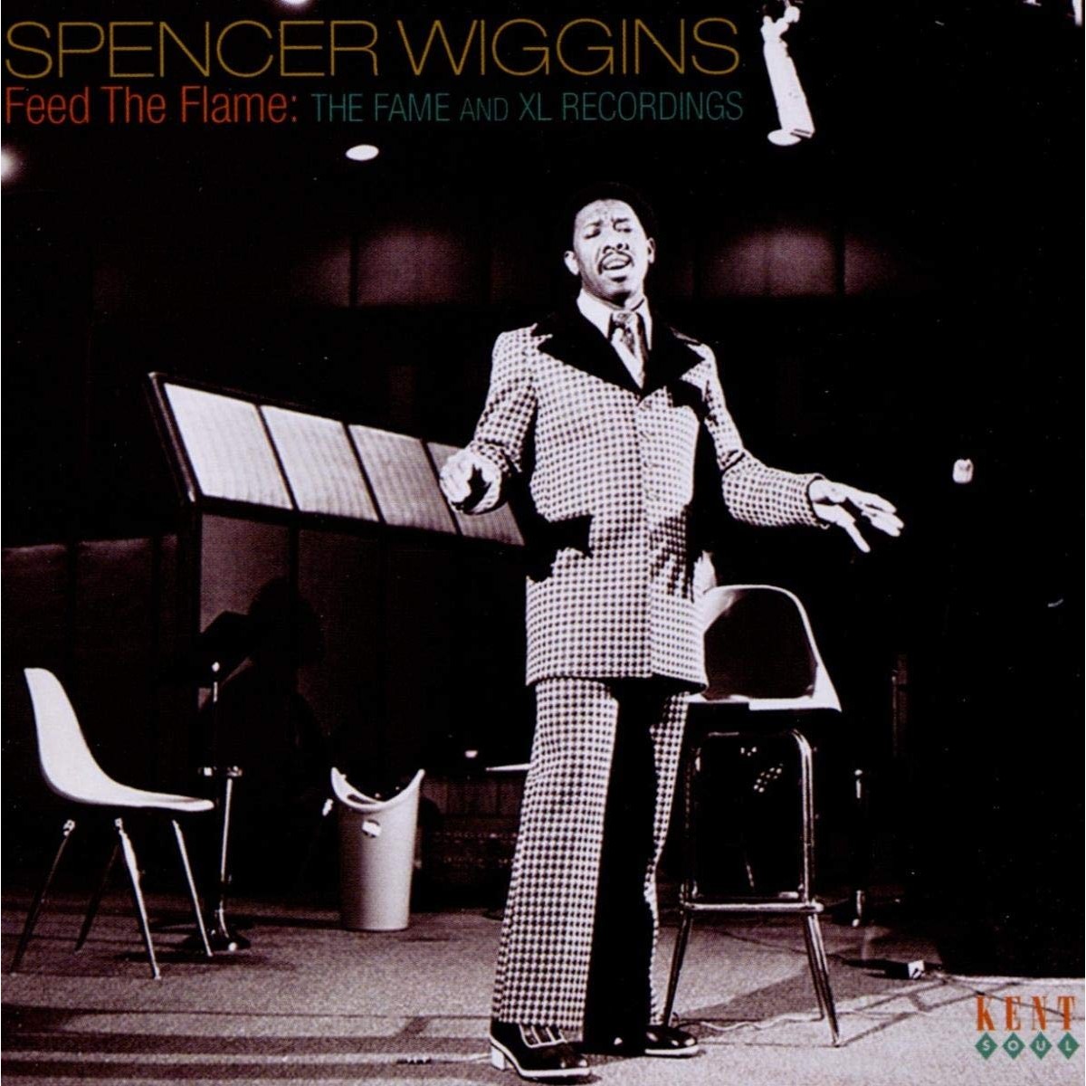Spencer Wiggins - Feed The Flame: The Fame And Xl Recordings