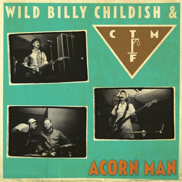 Wild Billy Childish & CTMF - Acorn Man