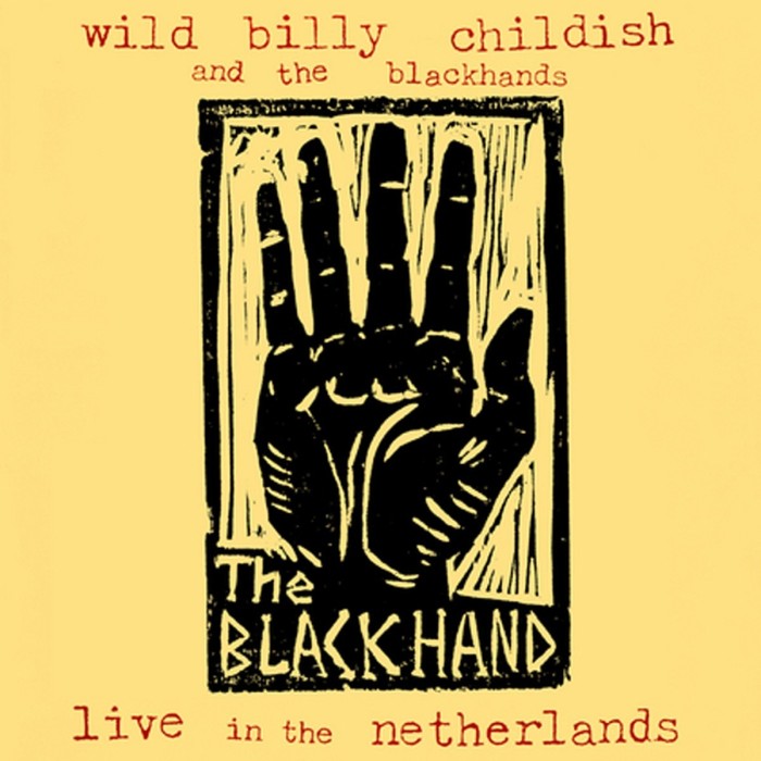 Wild Billy Childish And The Blackhands - Live In The Netherlands