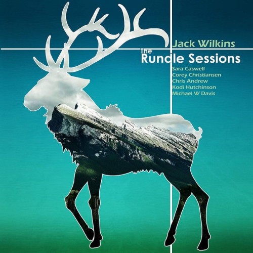 Jack Wilkins - Rundle Sessions