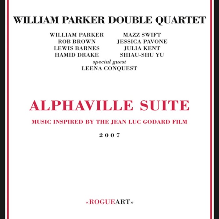 William Parker Double Quartet - Alphaville Suite