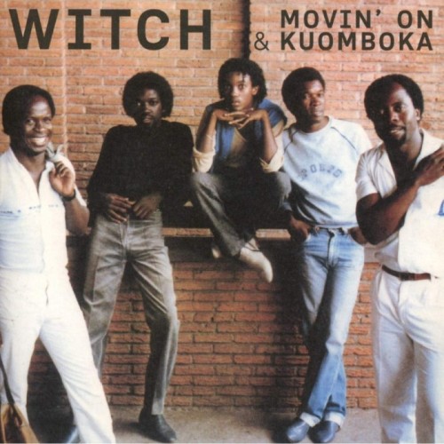 Witch - Movin' On / Kuomboka