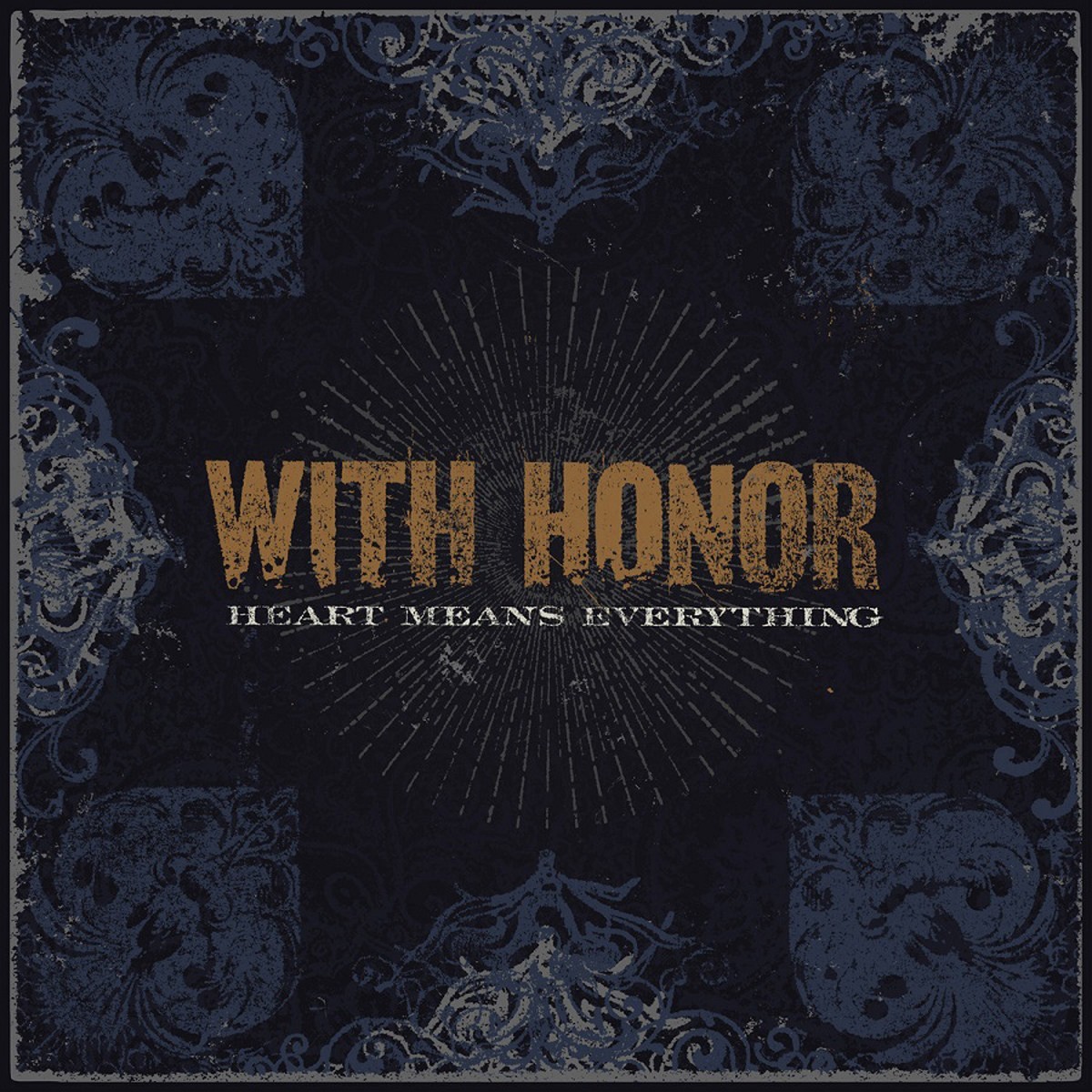 With Honor - Heart Means Everything (Limited Color Vinyl)