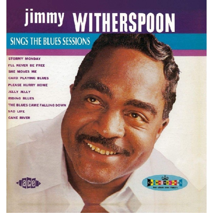 Jimmy Witherspoon - Sings The Blues Sessions