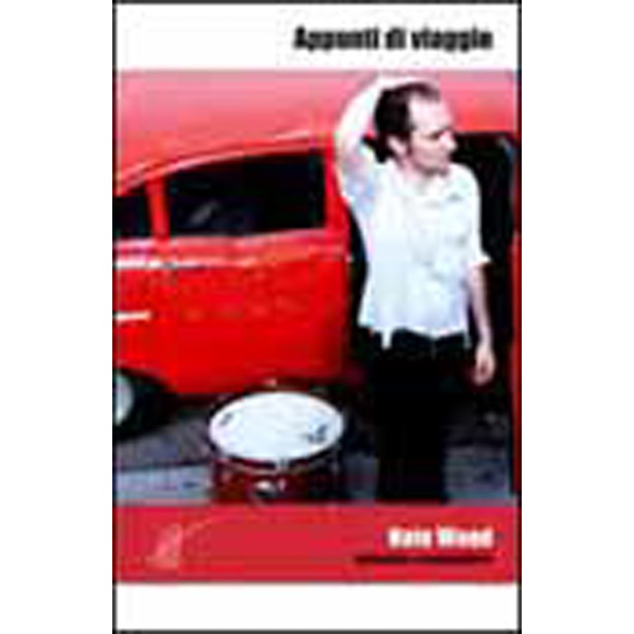 Nate Wood - Appunti Di Viaggio