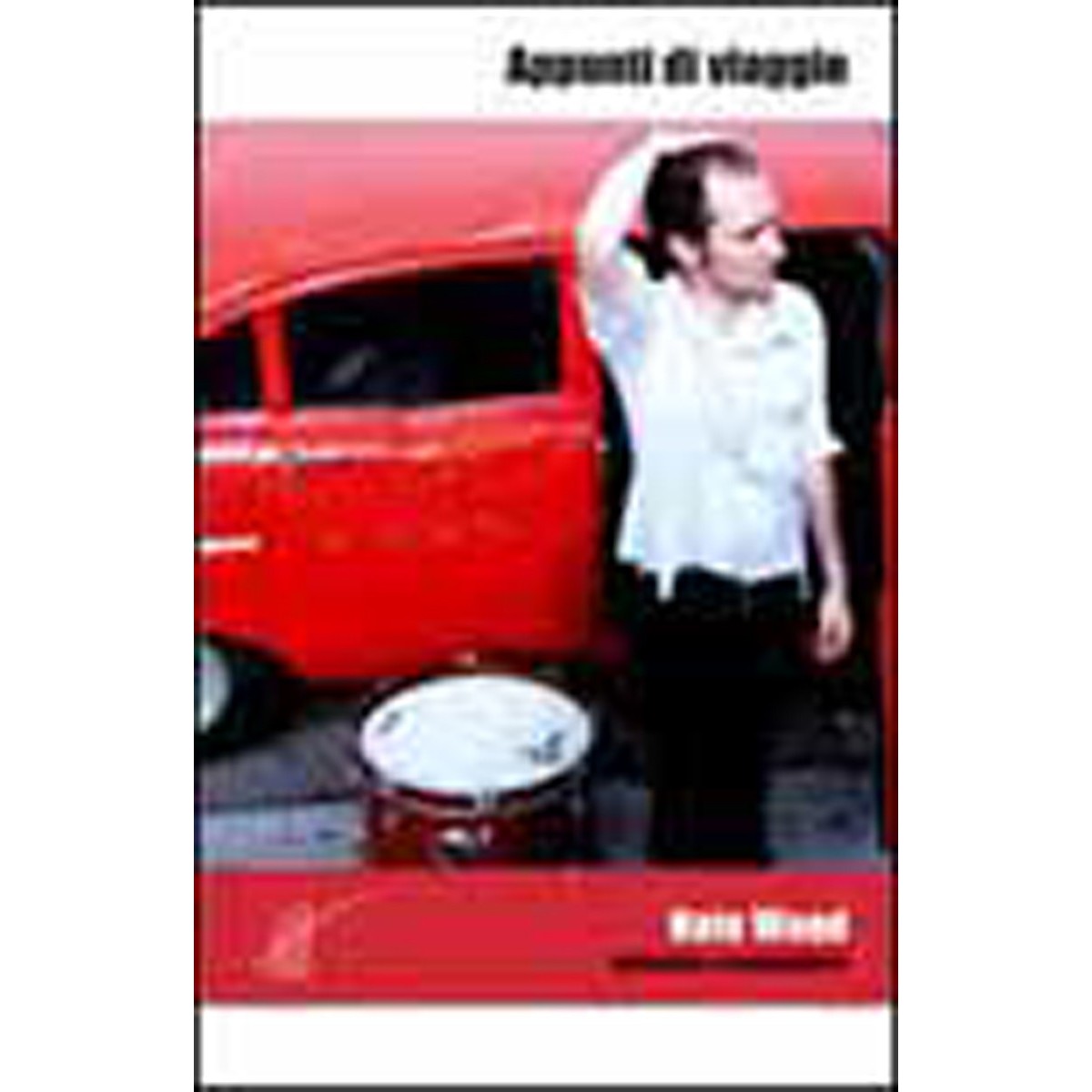 Nate Wood - Appunti Di Viaggio