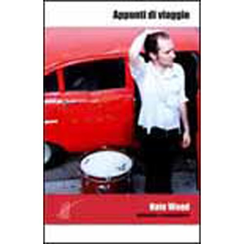 Nate Wood - Appunti Di Viaggio