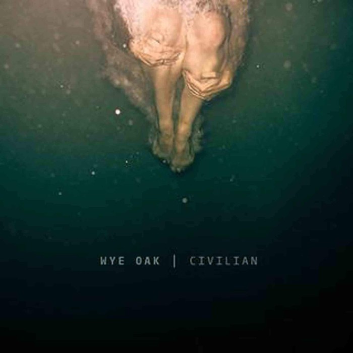 Wye Oak - Civilian