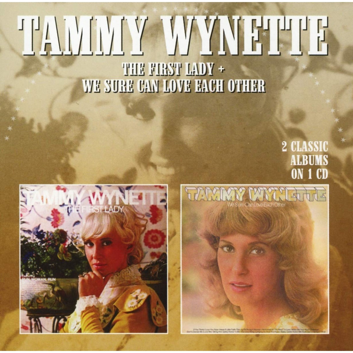 Tammy Wynette - The First Lady / We Sure Can Love Each Other