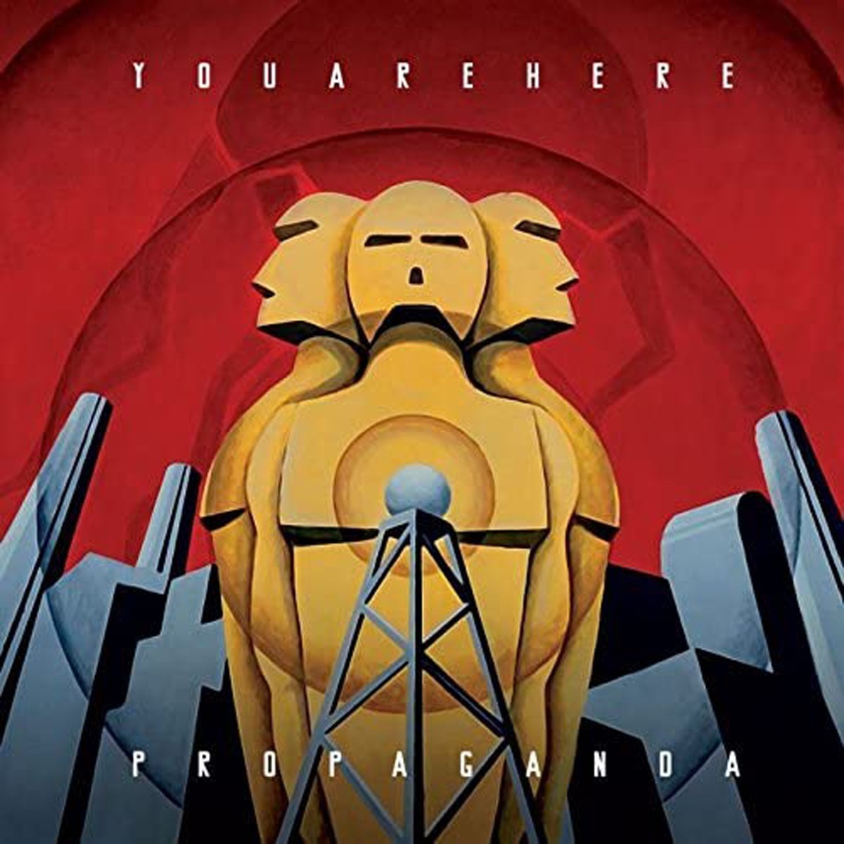 YOUAREHERE - Propaganda