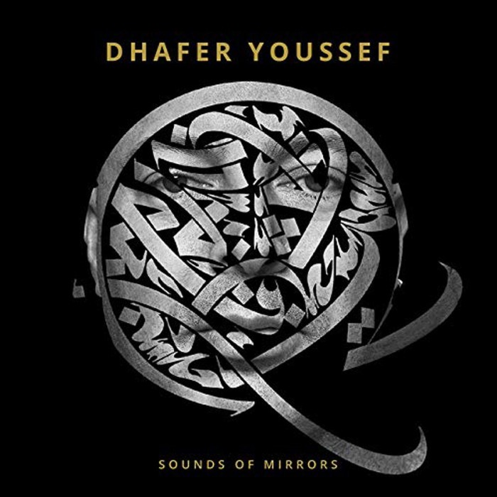 Dhafer Youssef - Sounds Of Mirrors (Ltd)