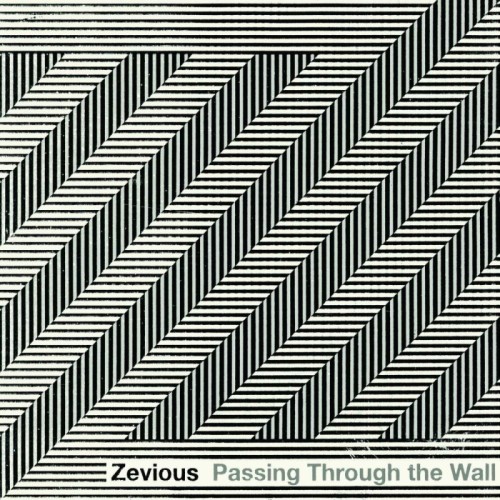 Zevious - Passing Through The Wall