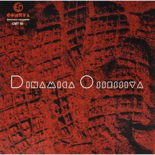 Luigi Zito & Vittorio Nadalin - Dinamica Ossessiva