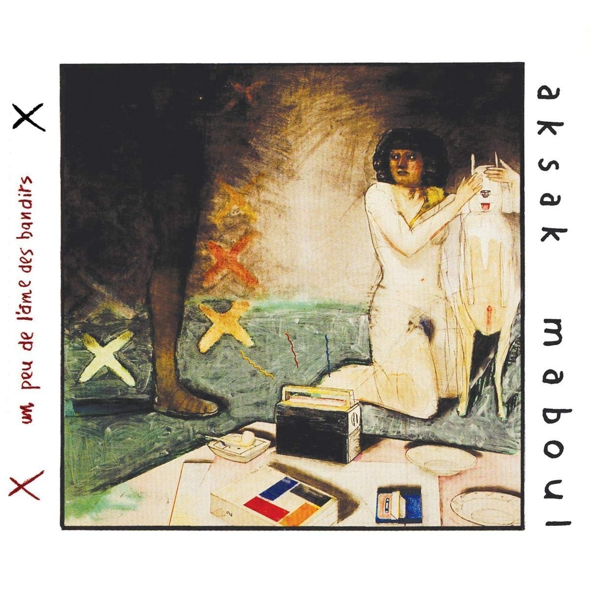 Aksak Maboul - Un Peu De L'Âme Des Bandits