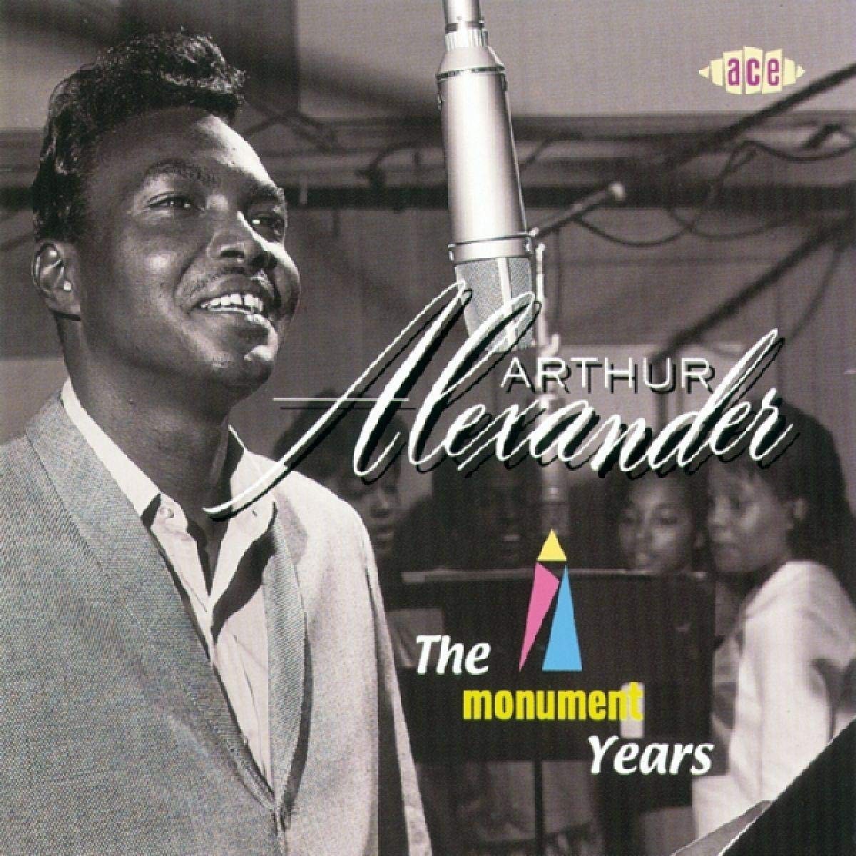 Arthur Alexander - The Monument Years