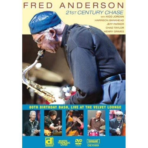 Fred Anderson - 21st Century Chase