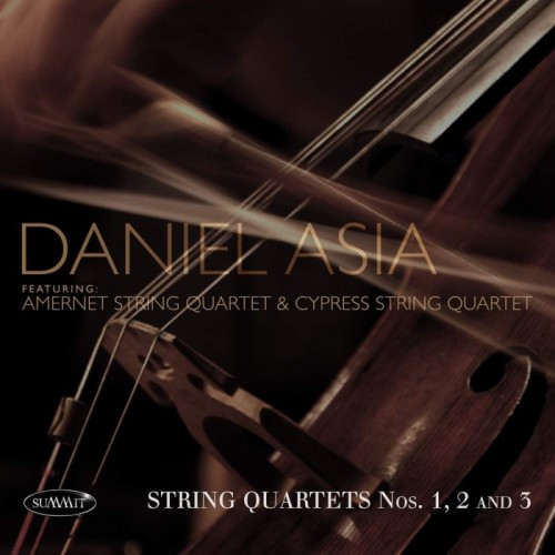 Asia Daniel & Amernet String Quartet - String Quartets Nos 1, 2 And 3