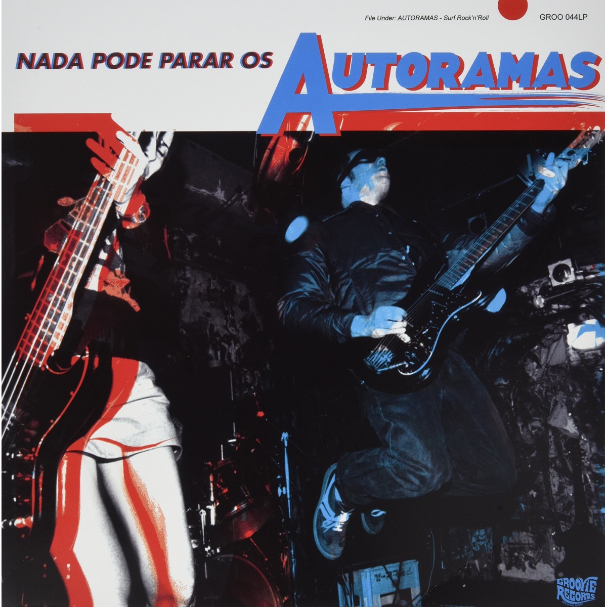 Autoramas - Nada Pode Parar Os Autoramas