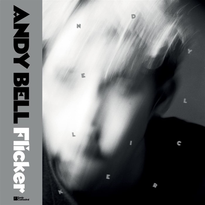 Andy Bell - Flicker (Clear Vinyl)