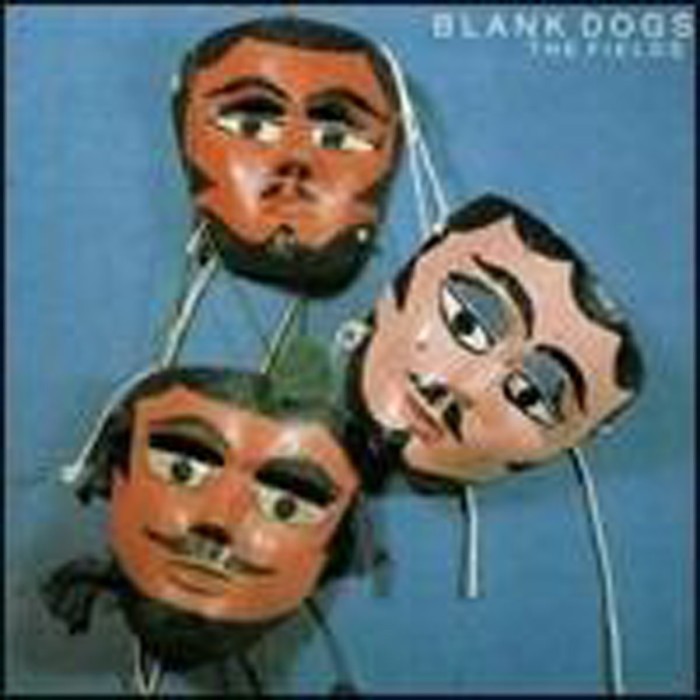 Blank Dogs - Fields
