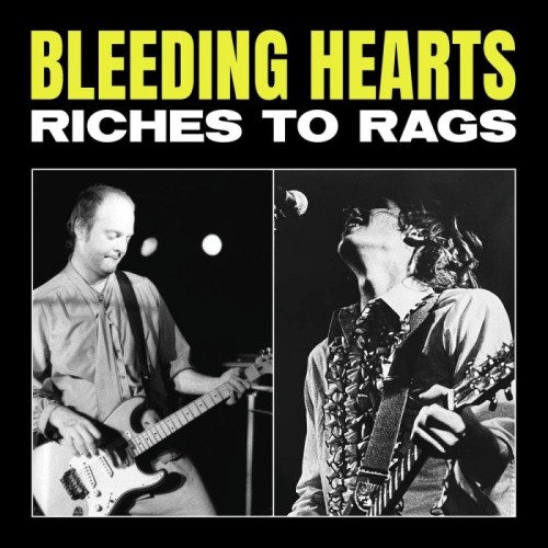 Bleeding Hearts - Riches To Rags (Red Vinyl)
