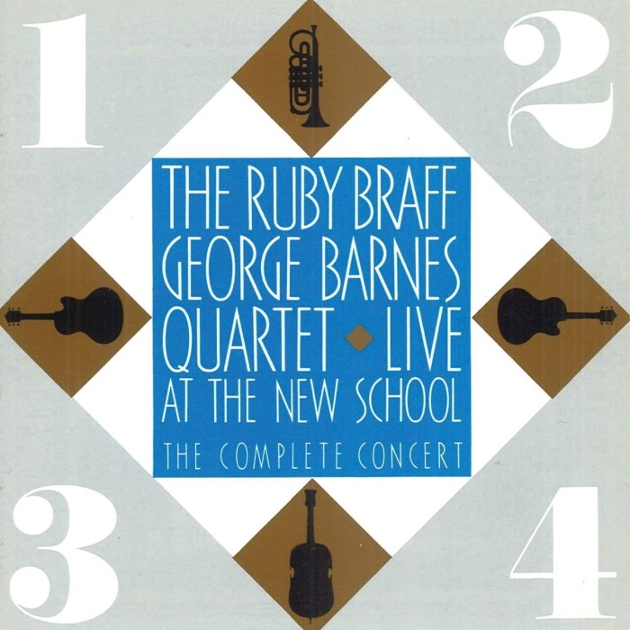 Ruby Braff  & George Barnes Quartet - Live At The New School