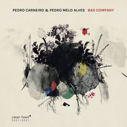Pedro Carneiro & Pedro Melo Alves - Bad Company