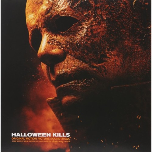 John Carpenter - Halloween Kills (Original Motion Picture Soundtrack)