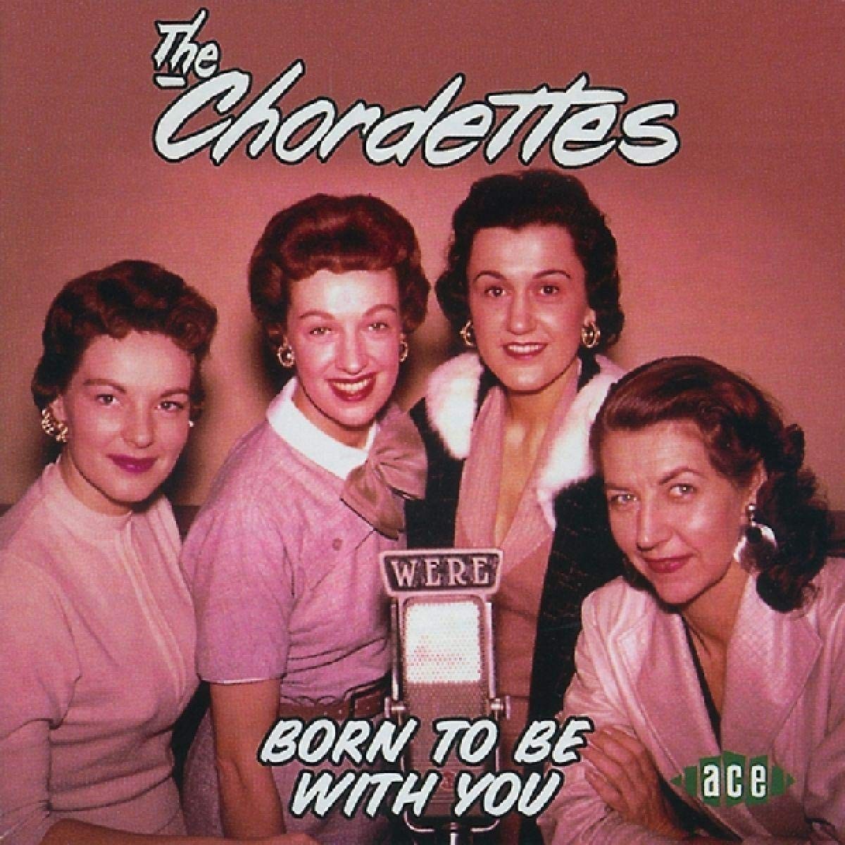 The Chordettes - Born To Be With You