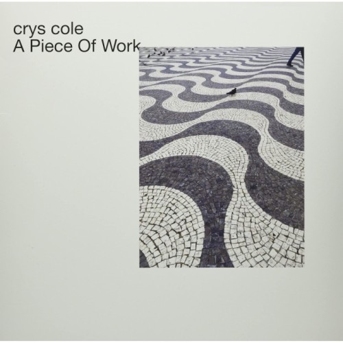 Crys Cole - A Piece Of Work