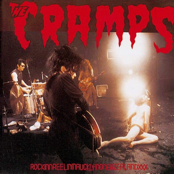 Cramps - Rockinnreelininaucklandnewzealandxxx