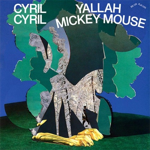 Cyril Cyril - Yallah Mickey Mouse