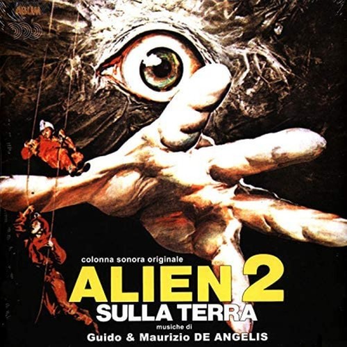 Guido & Maurizio De Angelis - Alien 2 Sulla Terra