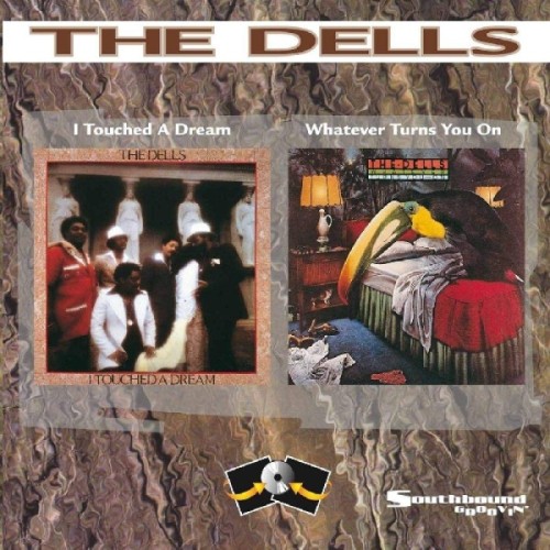 Dells - I Touched A Dream / Whatever Turns You On