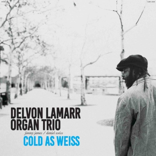 Delvon Lamarr Organ Trio - Cold As Weiss (Indie Exclusive)